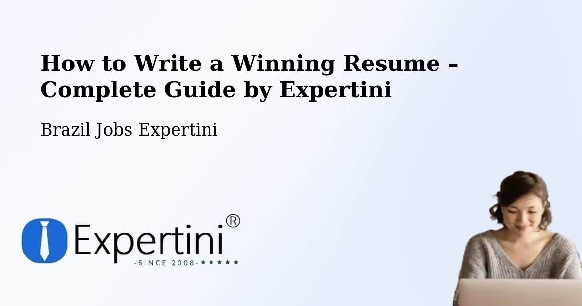 Resume Writing Guide for Job Seekers – Jaú - Jaú, Brazil Jobs Expertini